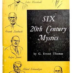 Six 20th Century Mystics by G. Ernest Thomas Vintage Book Decor
